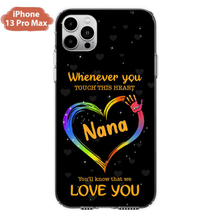 Personalized Phone Case - Whenever You Touch This Heart, You'll Know That We Love You - Case For Iphone and Samsung