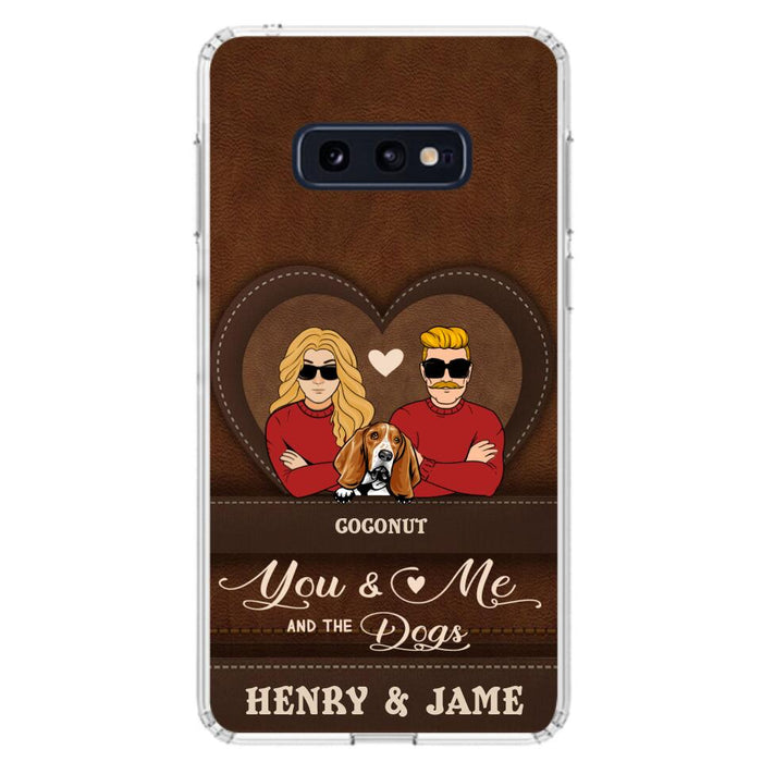 Personalized You & Me And The Dogs Phone Case - Up to 5 Dogs - Valentine's Day Gift Idea For Couple/ Dog Lover - Case For iPhone And Samsung