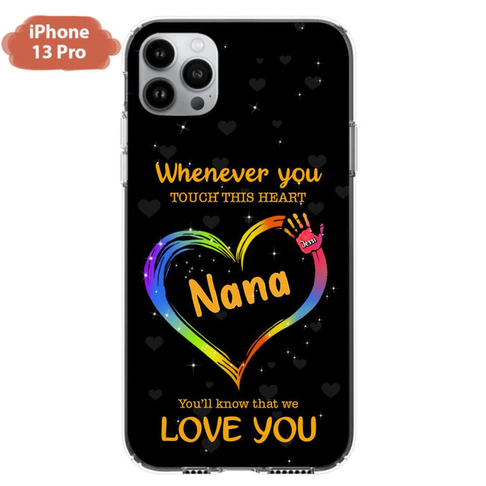 Personalized Phone Case - Whenever You Touch This Heart, You'll Know That We Love You - Case For Iphone and Samsung