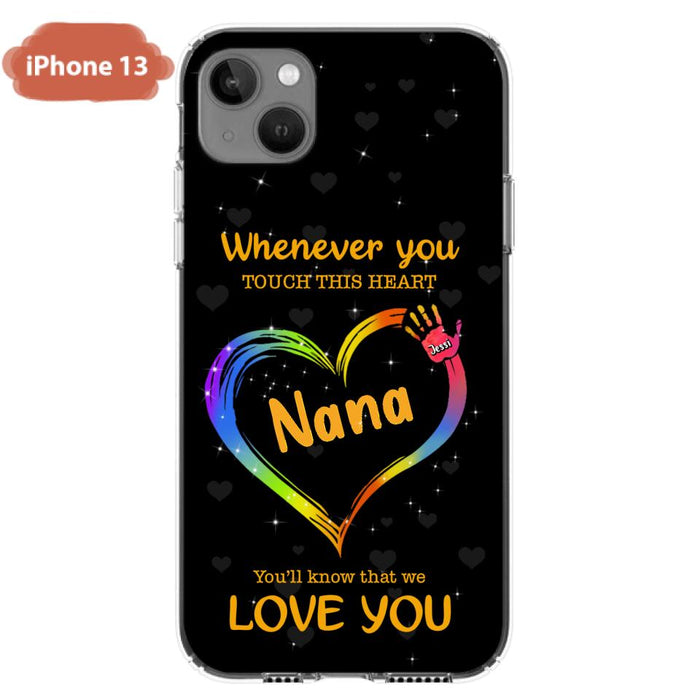 Personalized Phone Case - Whenever You Touch This Heart, You'll Know That We Love You - Case For Iphone and Samsung
