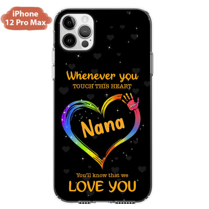 Personalized Phone Case - Whenever You Touch This Heart, You'll Know That We Love You - Case For Iphone and Samsung
