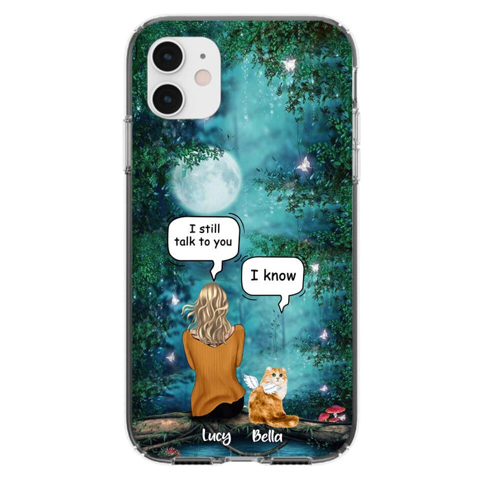 Personalized Cat Memorial Phone Case - Up to 5 Cats - Best Gift For Cat Lover - I still talk to you - Case For iPhone And Samsung