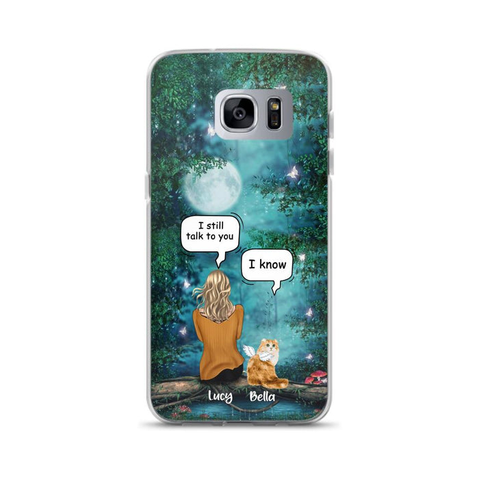 Personalized Cat Memorial Phone Case - Up to 5 Cats - Best Gift For Cat Lover - I still talk to you - Case For iPhone And Samsung