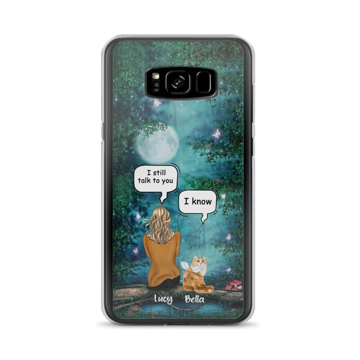 Personalized Cat Memorial Phone Case - Up to 5 Cats - Best Gift For Cat Lover - I still talk to you - Case For iPhone And Samsung