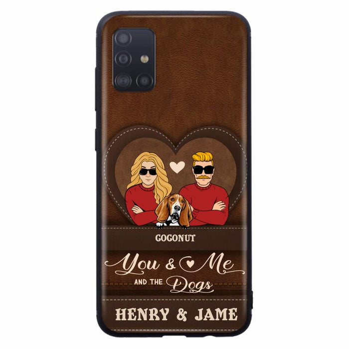 Personalized You & Me And The Dogs Phone Case - Up to 5 Dogs - Valentine's Day Gift Idea For Couple/ Dog Lover - Case For iPhone And Samsung