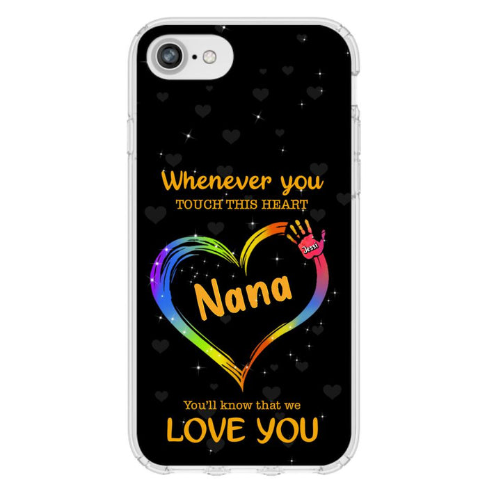 Personalized Phone Case - Whenever You Touch This Heart, You'll Know That We Love You - Case For Iphone and Samsung