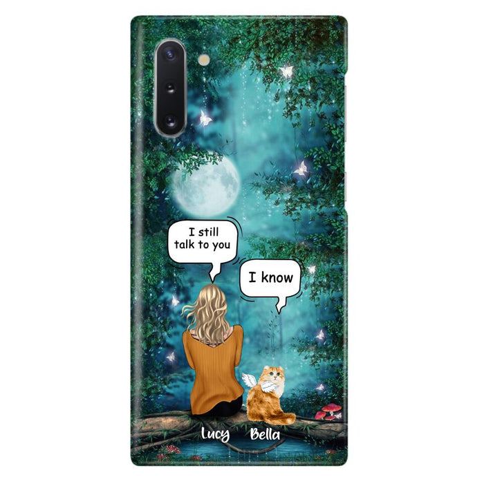 Personalized Cat Memorial Phone Case - Up to 5 Cats - Best Gift For Cat Lover - I still talk to you - Case For iPhone And Samsung