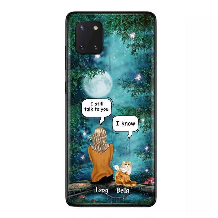 Personalized Cat Memorial Phone Case - Up to 5 Cats - Best Gift For Cat Lover - I still talk to you - Case For iPhone And Samsung
