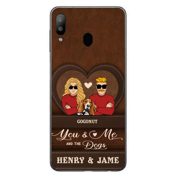 Personalized You & Me And The Dogs Phone Case - Up to 5 Dogs - Valentine's Day Gift Idea For Couple/ Dog Lover - Case For iPhone And Samsung