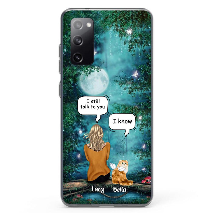 Personalized Cat Memorial Phone Case - Up to 5 Cats - Best Gift For Cat Lover - I still talk to you - Case For iPhone And Samsung