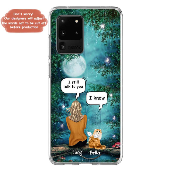 Personalized Cat Memorial Phone Case - Up to 5 Cats - Best Gift For Cat Lover - I still talk to you - Case For iPhone And Samsung
