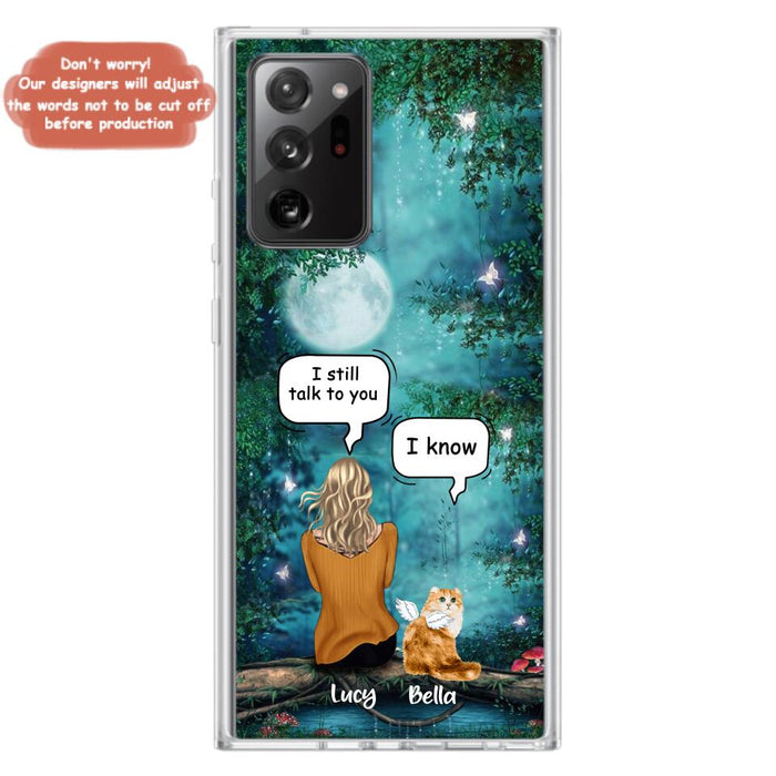 Personalized Cat Memorial Phone Case - Up to 5 Cats - Best Gift For Cat Lover - I still talk to you - Case For iPhone And Samsung
