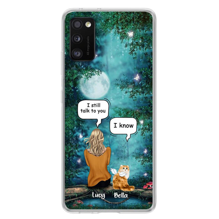 Personalized Cat Memorial Phone Case - Up to 5 Cats - Best Gift For Cat Lover - I still talk to you - Case For iPhone And Samsung