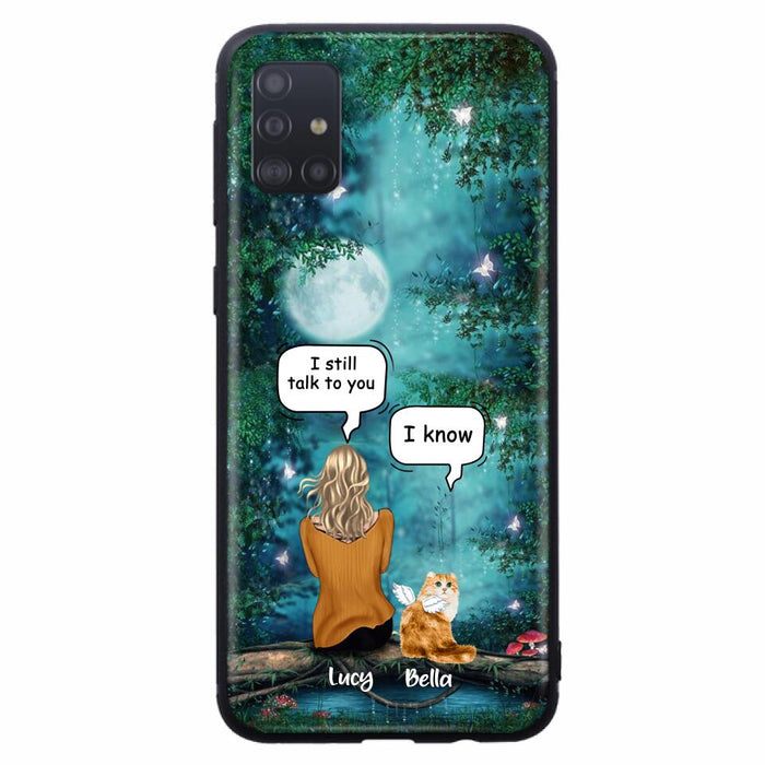 Personalized Cat Memorial Phone Case - Up to 5 Cats - Best Gift For Cat Lover - I still talk to you - Case For iPhone And Samsung