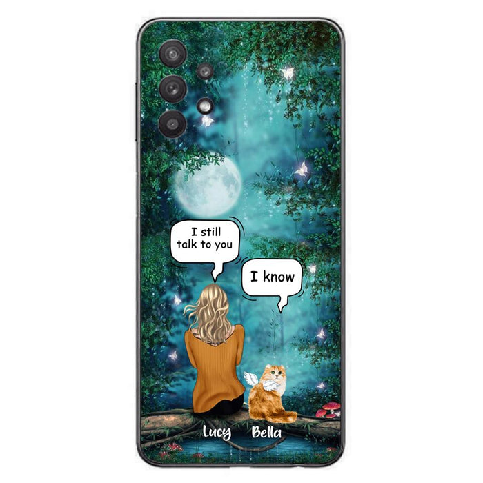 Personalized Cat Memorial Phone Case - Up to 5 Cats - Best Gift For Cat Lover - I still talk to you - Case For iPhone And Samsung