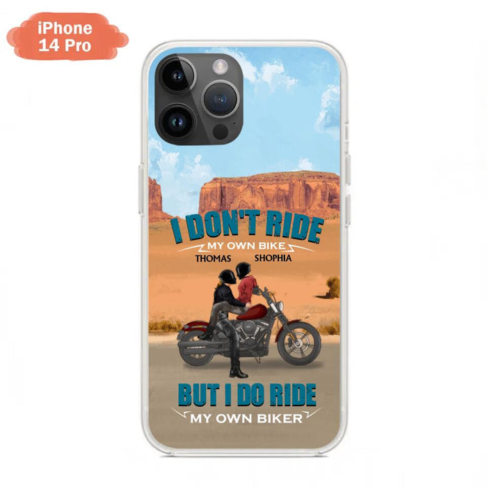 Personalized Couple Riding Phone Case - Gifts For Riders - I Don't Ride My Own Bike But I Do Ride My Own Bike