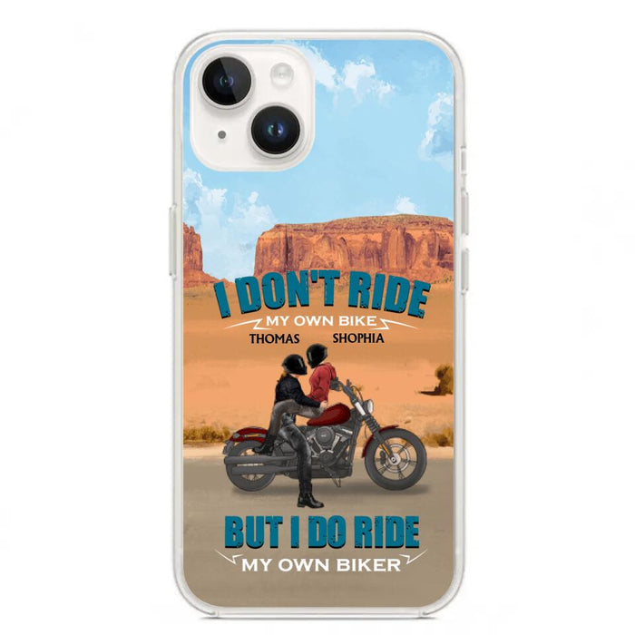 Personalized Couple Riding Phone Case - Gifts For Riders - I Don't Ride My Own Bike But I Do Ride My Own Bike