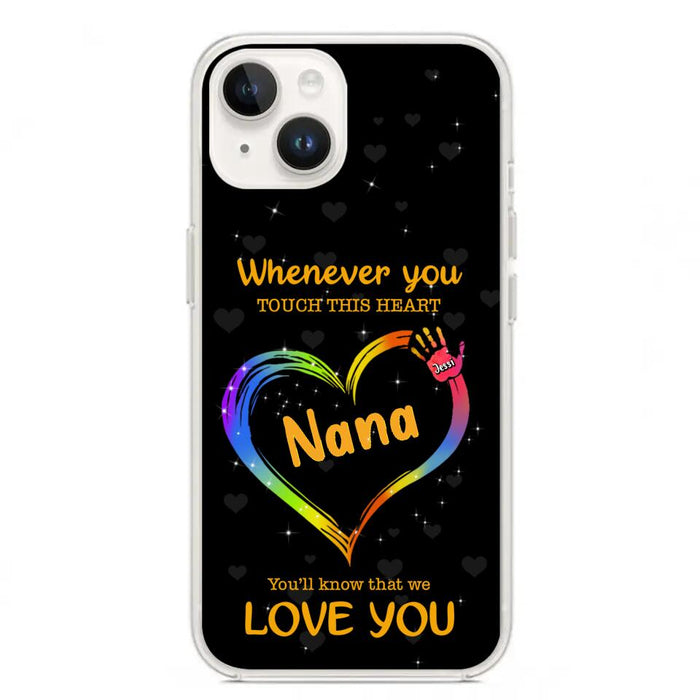 Personalized Phone Case - Whenever You Touch This Heart, You'll Know That We Love You - Case For Iphone and Samsung