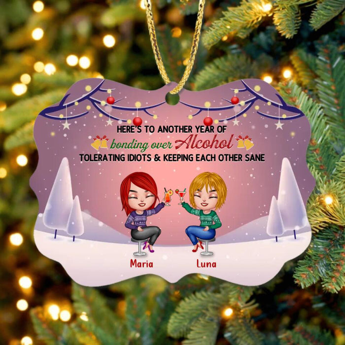 Personalized Friends Rectangle Wooden Ornament - Up to 8 People - Christmas Gift Idea for Friends/Sisters/Besties - Here's To Another Year Of Bonding Over Alcohol Tolerating Idiots & Keeping Each Other Sane