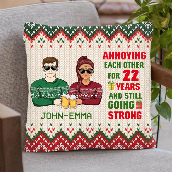 Personalized Christmas Couple Pillow Cover - Anniversary Gift For Couple/Christmas - Annoying Each Other For 22 Years And Still Going Strong