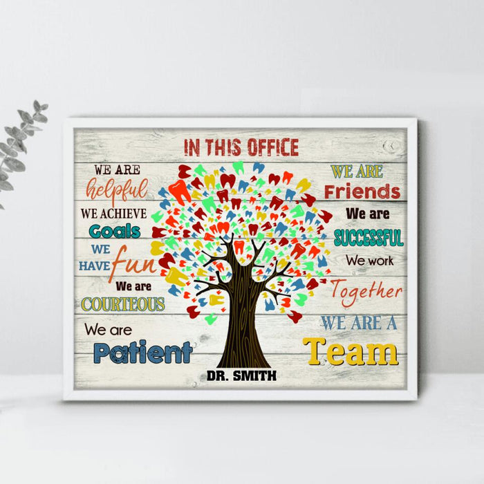 Personalized Dental Office Poster - Best Gift For Office - In This Office