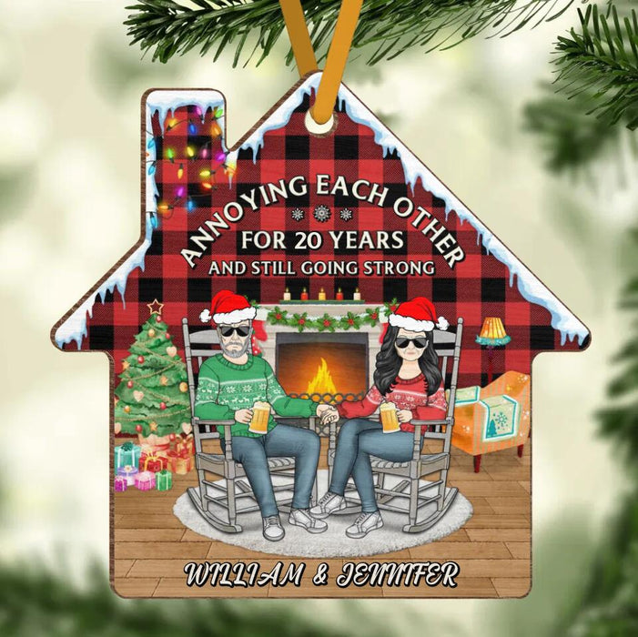 Personalized Couple Wooden Ornament - Christmas/Anniversary Gift Idea For Couple - Annoying Each Other For Years And Still Going Strong