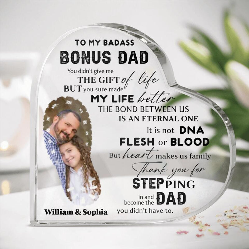 Custom To My Badass Acrylic Plaque - Best Gift Idea For Stepdad - Upload Photo - You Sure Made My Life Better