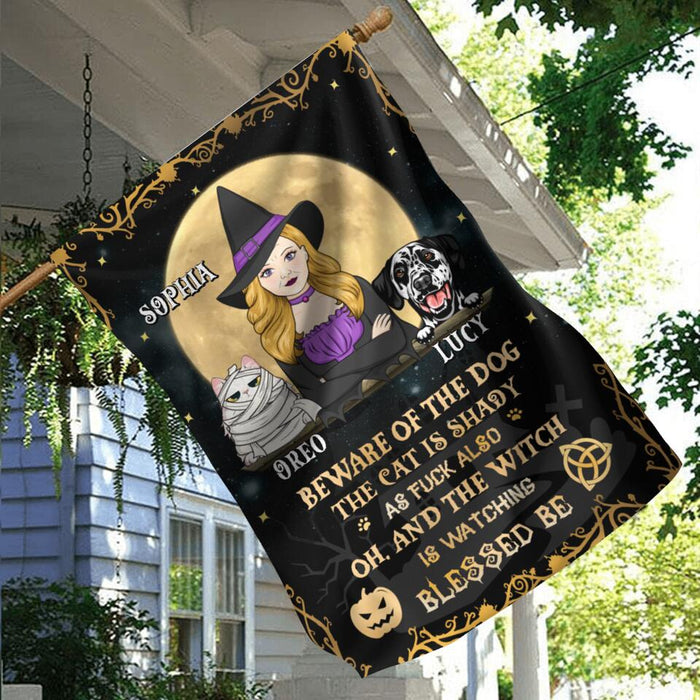 Personalized Witch Flag - Up to 4 Pets - Halloween Gift Idea For Friends/Dog/Cat Lovers - Beware Of The Dog The Cat Is Shady As Fuck Also
