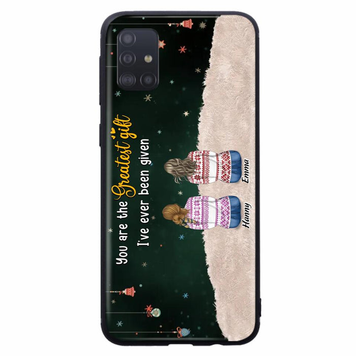 Personalized Christmas Friends Phone Case - Christmas Gift Idea For Friends/Sisters - Up to 12 People - You Are The Greatest Gift I've Ever Been Given - Case For iPhone And Samsung
