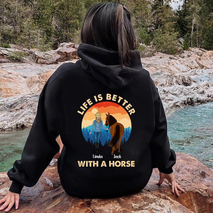 Personalized Horse Girl T-shirt/Hoodie - Gift Idea For Horse Lover with up to 4 Horses - Design On Back Side - Life Is Better With A Horse