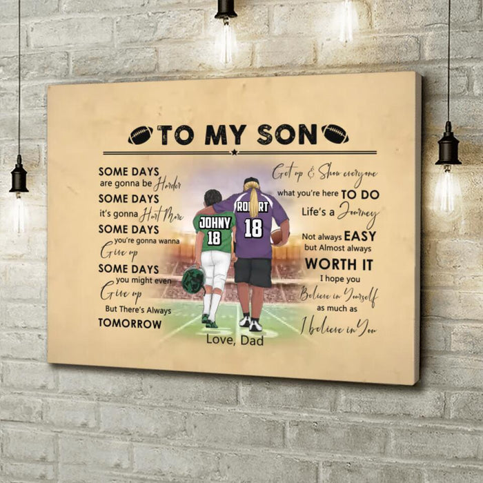 Personalized Football Dad & Son Horizontal Canvas - Gift Idea For Football Lovers - To My Son, Some Days Are Gonna Be Harder