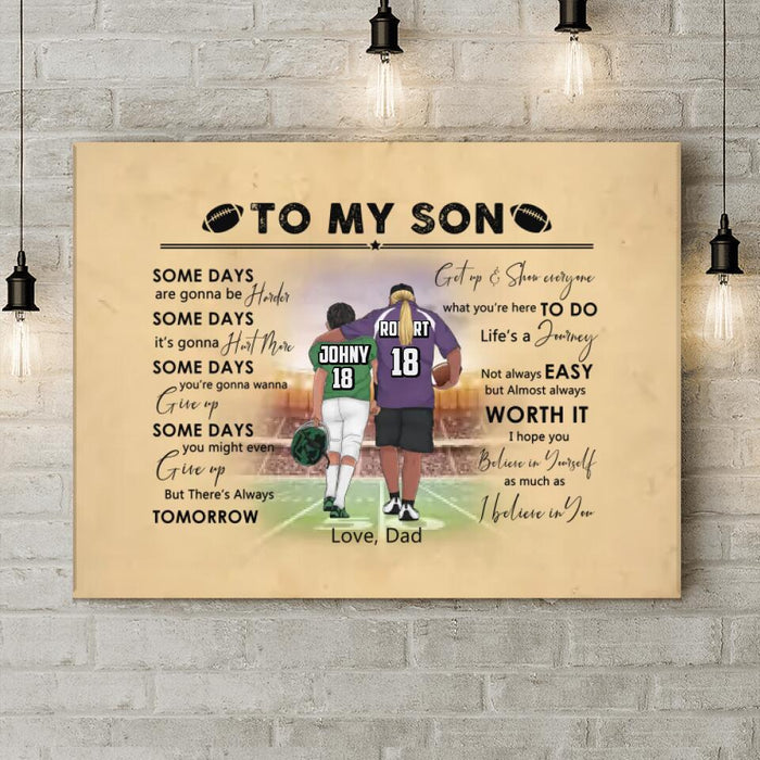 Personalized Football Dad & Son Horizontal Canvas - Gift Idea For Football Lovers - To My Son, Some Days Are Gonna Be Harder