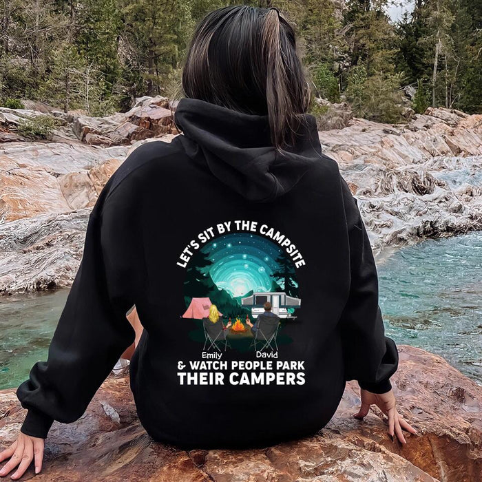 Personalized Couple Camping Hoodie/T-shirt - Design On Back Side - Gift Idea For Camping Lovers/Couple - Let's Sit By The Campsite  & Watch People Park Their Campers