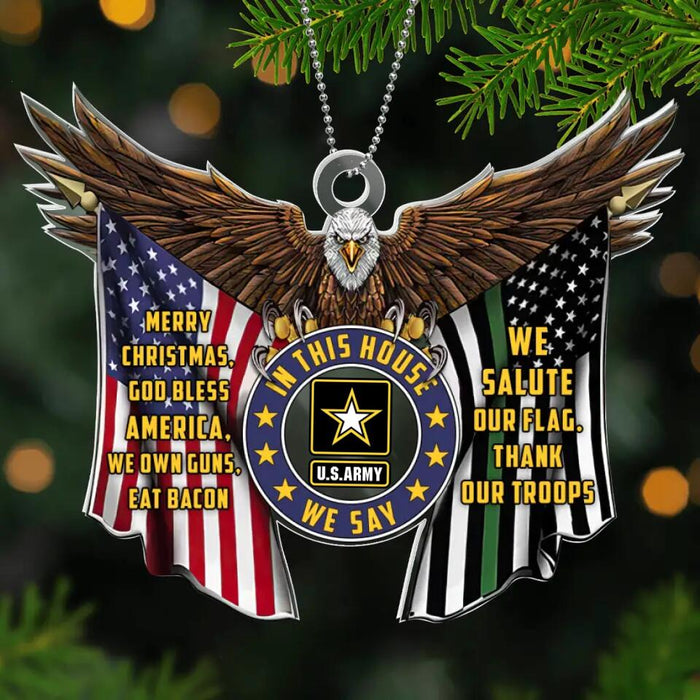 Personalized Eagle Acrylic Ornament - Gift Idea For Christmas/Veteran - We Salute Our Flag. Thank Our Troops
