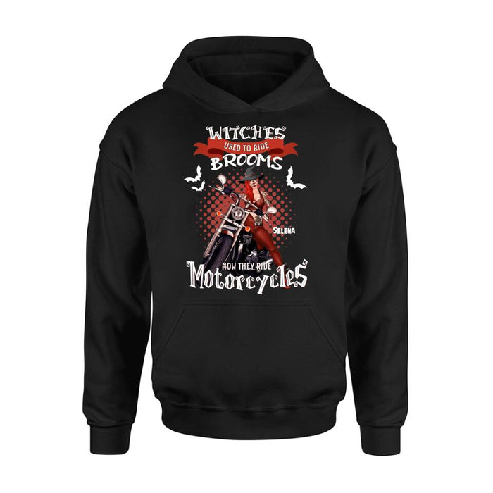 Personalized Biker Shirt/Hoodie - Gift Idea For Halloween - Witches Used To Ride Brooms Now They Ride Motocycles
