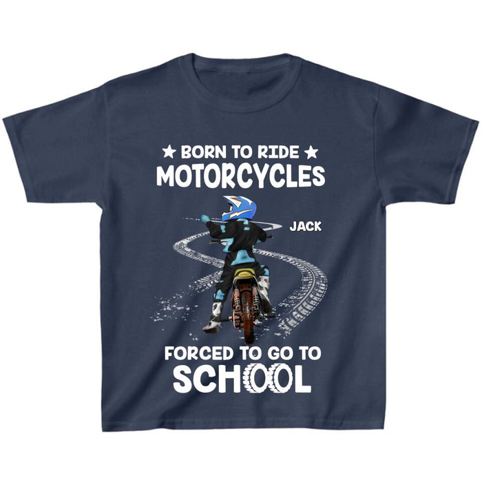 Personalized Biker Kid T-Shirt - Christmas/Birthday Gift Idea For Children - Born To Ride Motorcycles Forced To Go To School