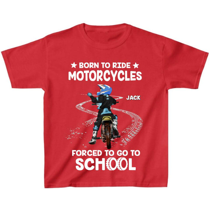 Personalized Biker Kid T-Shirt - Christmas/Birthday Gift Idea For Children - Born To Ride Motorcycles Forced To Go To School
