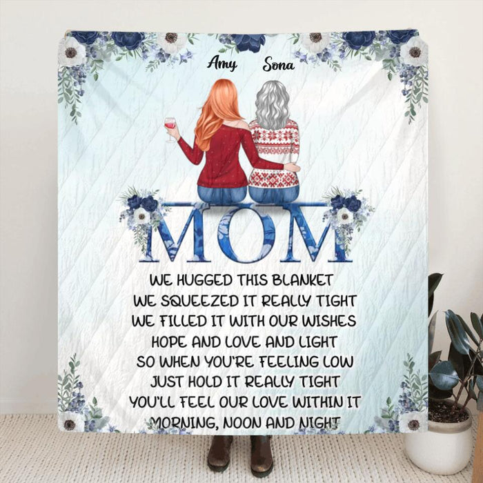 Personalized Mom & Daughters Fleece Throw Blanket/Quilt - Gift Idea From Daughter - Up To 5 People - We Hugged This Blanket