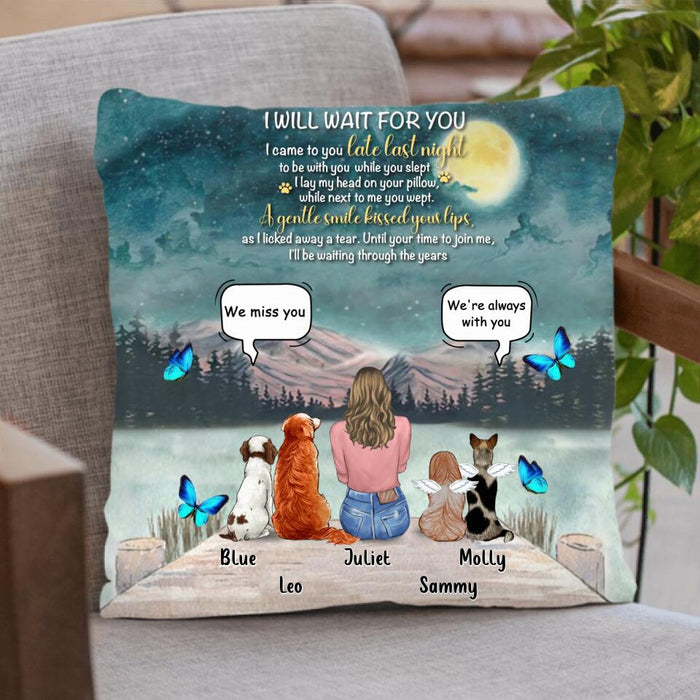 Personalized Dog Mom/Dog Dad Blanket/Pillow Cover - Gift Idea For Dog Lover with up to 4 Dogs - I Will Wait For You