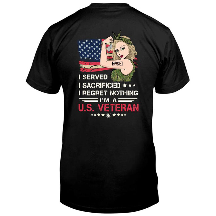 Personalized Female Veteran Pullover Hoodie/T-shirt Back - Veteran Gift Idea For Female - I Served I Sacrificed I Regret Nothing