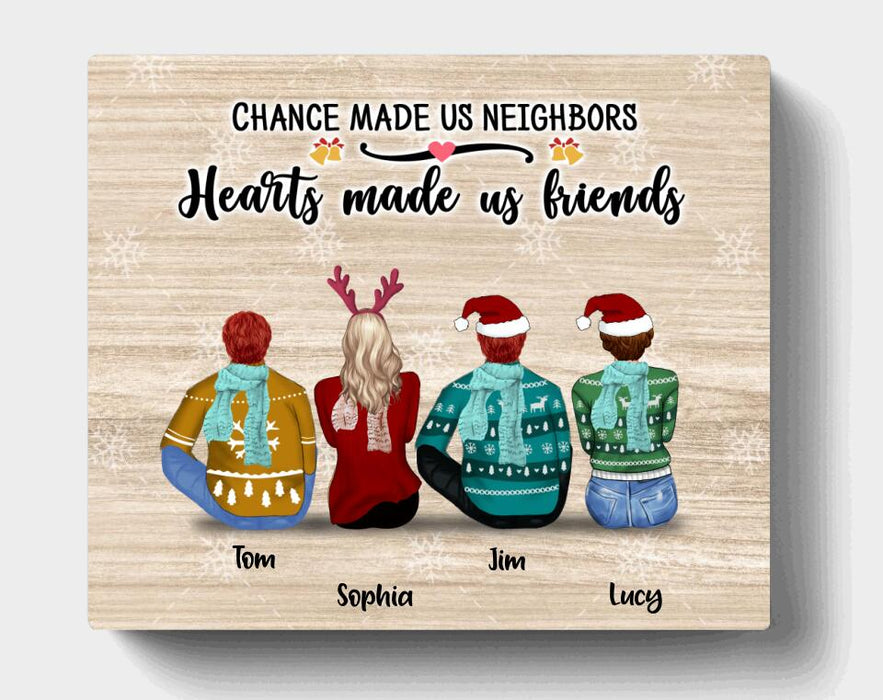 Personalized Neighbors Canvas - Up to 8 People - Christmas Gift For Neighbors - Chance Made Us Neighbors Hearts Made Us Friends