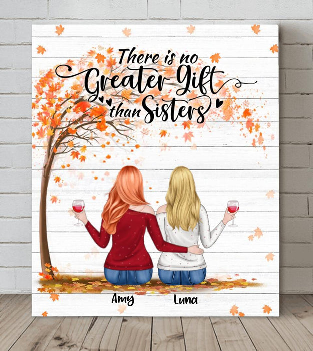 Personalized Sisters Canvas - Up to 7 Girls - Best Gift For Sisters/Friends - Life Is Better With Sisters