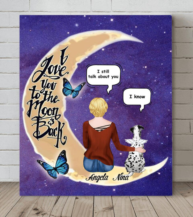 Personalized Pet Moon Memorial Canvas - Up to 4 Pets - Memorial Gift For Dog/Cat Lover - I Love You To The Moon And Back