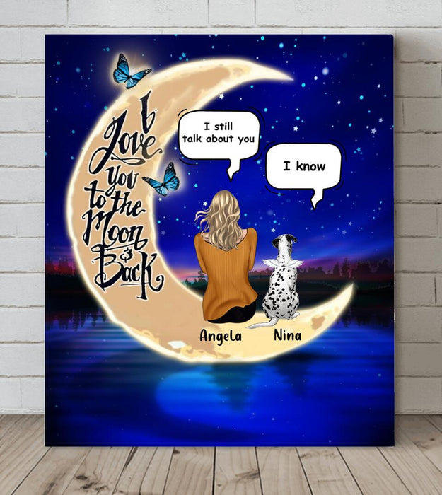 Personalized Memorial Pet Canvas - Up to 4 Pets - Best Gift For Dog/Cat Lover - I Love You To The Moon & Back