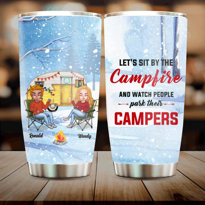Personalized Christmas Winter Camping Tumbler - Christmas Gift For Camping Lover - Couple With Up to 4 Pets - Let's Sit By The Campfire And Watch People Park Their Campers