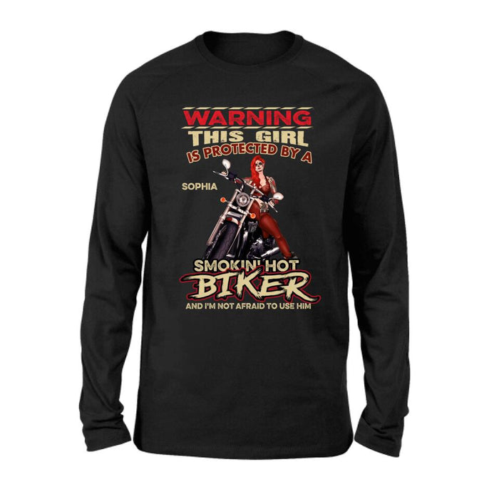 Personalized Biker Shirt - Gift Idea for Biker Lovers - This Girl Is Protected By A Smokin' Hot Biker