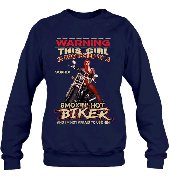 Personalized Biker Shirt - Gift Idea for Biker Lovers - This Girl Is Protected By A Smokin' Hot Biker