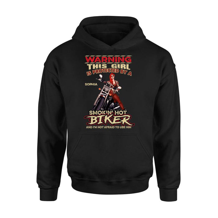 Personalized Biker Shirt - Gift Idea for Biker Lovers - This Girl Is Protected By A Smokin' Hot Biker