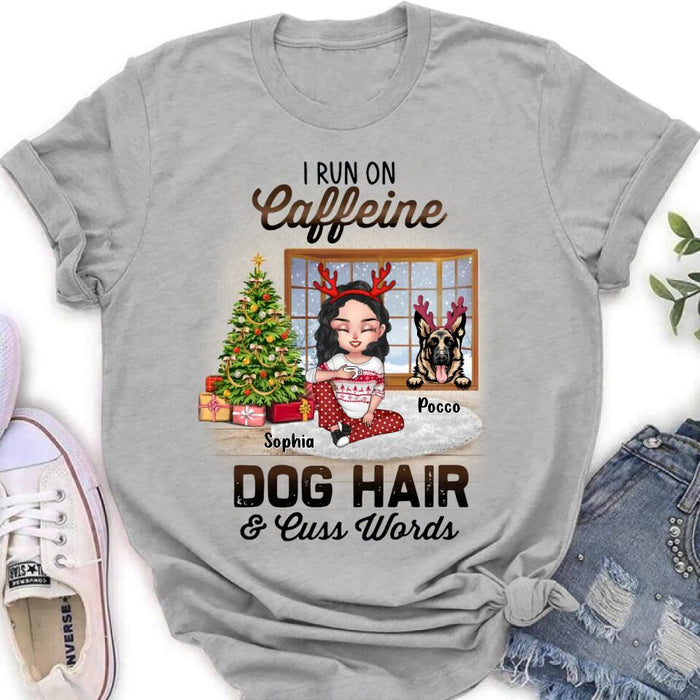 Personalized Pet Mom Shirt - Up to 3 Dogs/Cats - Christmas Gift Idea For Dog/Cat Lovers - I Run On Caffeine Dog Hair & Cuss Words