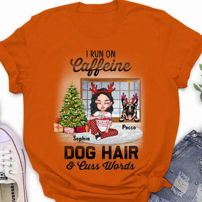 Personalized Pet Mom Shirt - Up to 3 Dogs/Cats - Christmas Gift Idea For Dog/Cat Lovers - I Run On Caffeine Dog Hair & Cuss Words